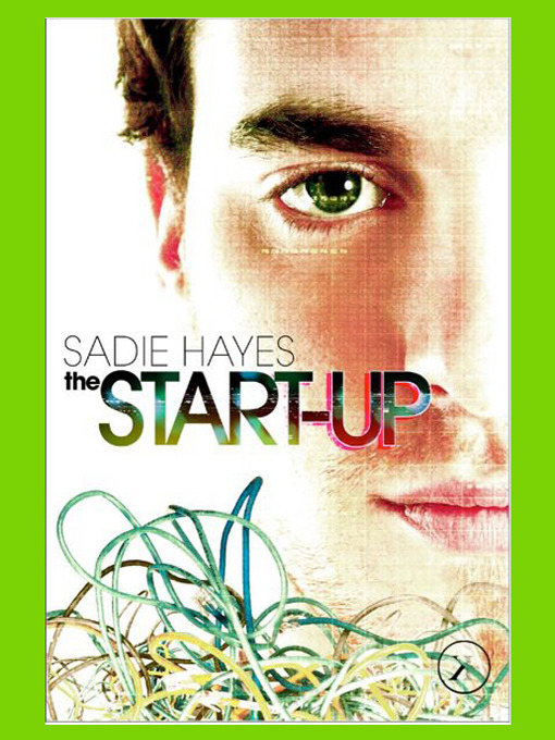 Title details for The Start-Up by Sadie Hayes - Available